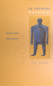 E-book, Le colosse machinal, Nathan (réédition numérique FeniXX)