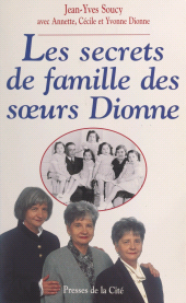 eBook, Les secrets de famille des soeurs Dionne, Presses de la Cité (réédition numérique FeniXX)