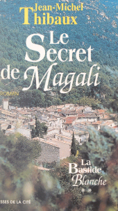 eBook, La bastide blanche (2). Le secret de Magali, Presses de la Cité (réédition numérique FeniXX)