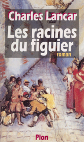 E-book, Les Racines du figuier, Plon (réédition numérique FeniXX)