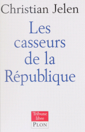 eBook, La République à la casse, Plon (réédition numérique FeniXX)