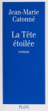 eBook, La Tête étoilée, Plon (réédition numérique FeniXX)