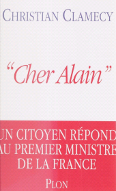 eBook, Cher Alain : Un citoyen répond au premier ministre de la France, Plon (réédition numérique FeniXX)