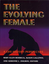 eBook, The Evolving Female : A Life History Perspective, Princeton University Press