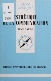 E-book, Esthétique de la communication, Presses universitaires de France (réédition numérique FeniXX)
