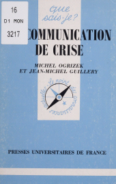 E-book, La Communication de crise, Presses universitaires de France (réédition numérique FeniXX)