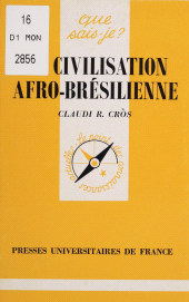 E-book, La Civilisation afro-brésilienne, Presses universitaires de France (réédition numérique FeniXX)