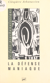 E-book, La défense maniaque, Presses universitaires de France (réédition numérique FeniXX)