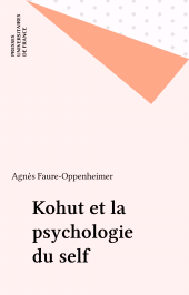 E-book, Kohut et la psychologie du self, Presses universitaires de France (réédition numérique FeniXX)