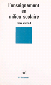 eBook, L'enseignement en milieu scolaire, Presses universitaires de France (réédition numérique FeniXX)