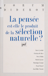 eBook, La pensée est-elle le produit de la sélection naturelle ?, Presses universitaires de France (réédition numérique FeniXX)
