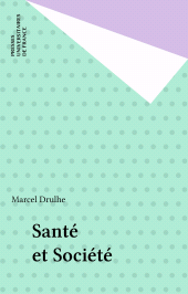 E-book, Santé et Société, Presses universitaires de France (réédition numérique FeniXX)