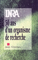 E-book, Inra - 50 ans d'un organisme de recherche, Cranney, Jean, Éditions Quae