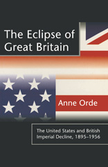 E-book, The Eclipse of Great Britain, Orde, Anne, Red Globe Press