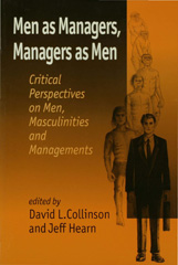 eBook, Men as Managers, Managers as Men : Critical Perspectives on Men, Masculinities and Managements, Sage