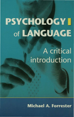 eBook, Psychology of Language : A Critical Introduction, Forrester, Michael, Sage