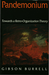 E-book, Pandemonium : Towards a Retro-Organization Theory, Burrell, Gibson, Sage