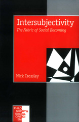 E-book, Intersubjectivity : The Fabric of Social Becoming, Crossley, Nick, SAGE Publications Ltd