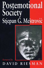 E-book, Postemotional Society, Mestrovic, Stjepan, SAGE Publications Ltd