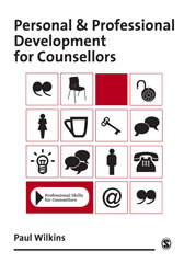 eBook, Personal and Professional Development for Counsellors, Wilkins, Paul, SAGE Publications Ltd