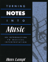 E-book, Turning Notes Into Music : An Introduction to Musical Interpretation, Scarecrow Press