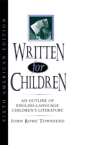 eBook, Written for Children : An Outline of English-Language Children's Literature, Scarecrow Press