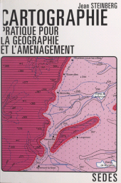 E-book, Cartographie pratique pour la géographie et l'aménagement, Sedes (réédition numérique FeniXX)