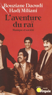 E-book, L'aventure du raï : Musique et société, Seuil (réédition numérique FeniXX)