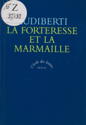 E-book, La forteresse et la marmaille : Ecrits sur la littérature et les écrivains. 1938-1964, Seuil (réédition numérique FeniXX)