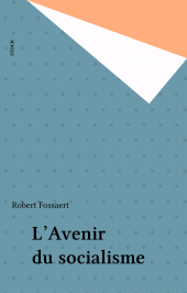 E-book, L'Avenir du socialisme, Stock (réédition numérique FeniXX)