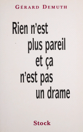 E-book, Rien n'est plus pareil... et ça n'est pas un drame !, Stock (réédition numérique FeniXX)