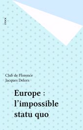 E-book, Europe : l'impossible statu quo, Stock (réédition numérique FeniXX)