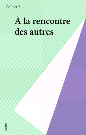 E-book, À la rencontre des autres, Syros (réédition numérique FeniXX)