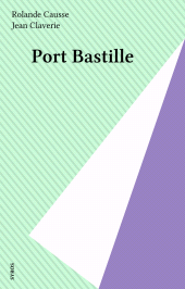 E-book, Port Bastille, Syros (réédition numérique FeniXX)