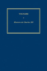 E-book, Œuvres complètes de Voltaire (Complete Works of Voltaire) 4 : Histoire de Charles XII, Voltaire Foundation