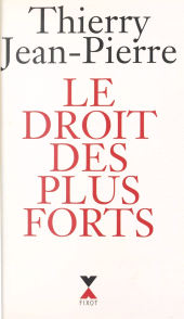 E-book, Le droit des plus forts, XO éditions (réédition numérique FeniXX)