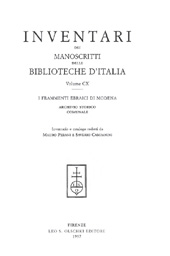 E-book, Inventari dei manoscritti delle biblioteche d'Italia : vol. CX : i frammenti ebraici di Modena : Archivio storico comunale, L.S. Olschki