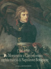 eBook, 1796-1797 : da Montenotte a Campoformio : la rapida marcia di Napoleone Bonaparte, "L'Erma" di Bretschneider