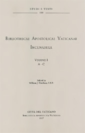 E-book, Bibliothecae apostolicae Vaticanae incunabola : volume I : A-C ; volume II : D-O ; volume III : P-Z ; volume IV : index of printers, concordances, bibliography, Biblioteca apostolica vaticana