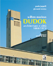 E-book, Willem Marinus Dudok : architetture e città (1884-1974), Jappelli, Paola, CLEAN