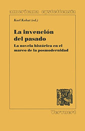 Capítulo, Impugnación de la historia por la Nueva novela histórica : la Nueva novela histórica : una experiencia personal, Iberoamericana