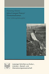 eBook, John Cowper Powys' Elementalismus : eine Lebensphilosophie, Iberoamericana  ; Vervuert