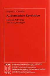eBook, A postmodern Revelation : signs of astrology and the Apocalypse, Iberoamericana  ; Vervuert
