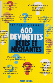 E-book, 600 devinettes bêtes et méchantes, Albin Michel (réédition numérique FeniXX)
