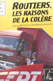 E-book, Routiers, les raisons de la colère, Éditions de l'Atelier (réédition numérique FeniXX)