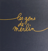 E-book, Les gens de Merlin, Éditions de l'Atelier (réédition numérique FeniXX)