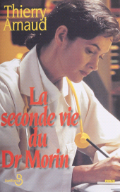 E-book, La Seconde Vie du Dr Morin, Belfond (réédition numérique FeniXX)
