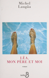 E-book, Léa, mon père et moi, Belfond (réédition numérique FeniXX)