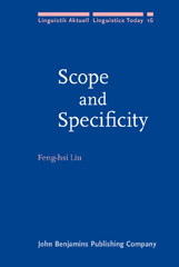 E-book, Scope and Specificity, Liu, Feng-hsi, John Benjamins Publishing Company