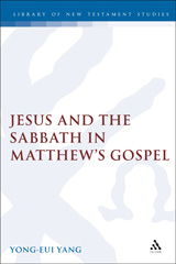 E-book, Jesus and the Sabbath in Matthew's Gospel, Yang, Yong-Eui, Bloomsbury Publishing